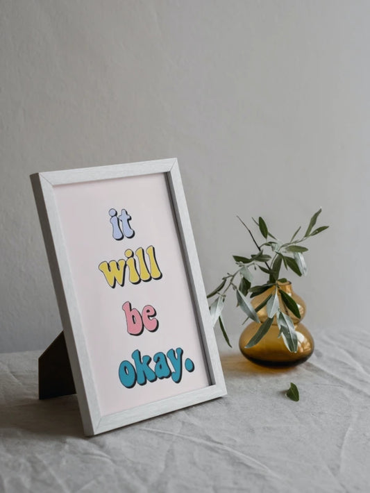It will be okay