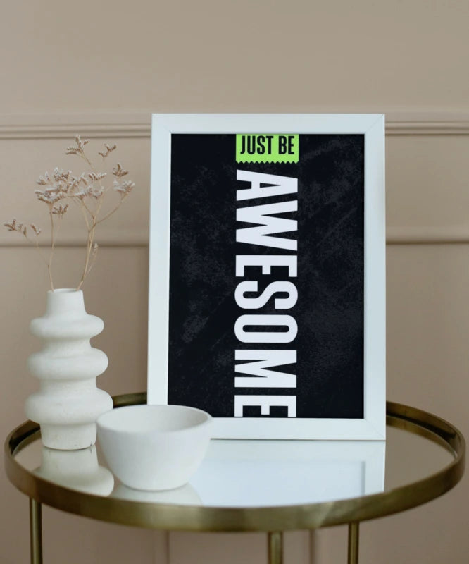 Be Awesome