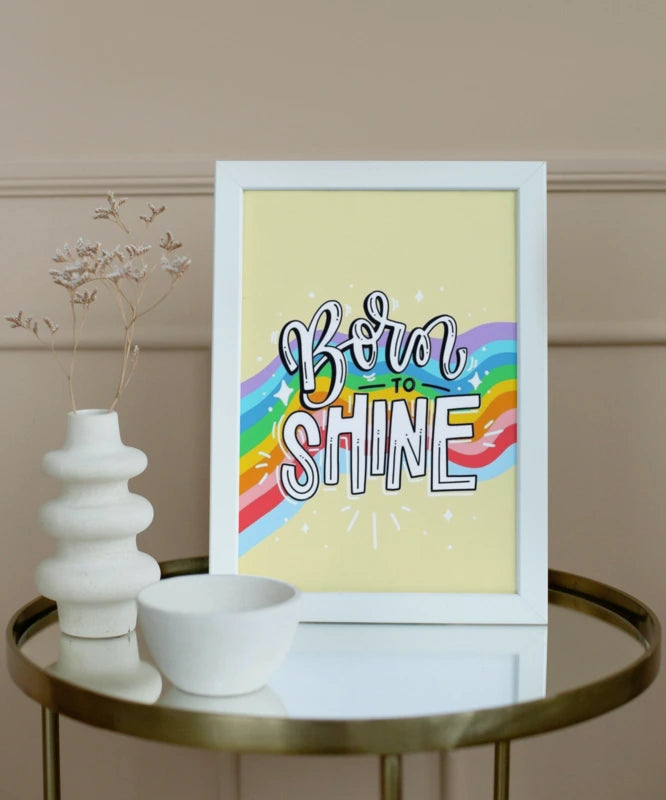 Born to Shine