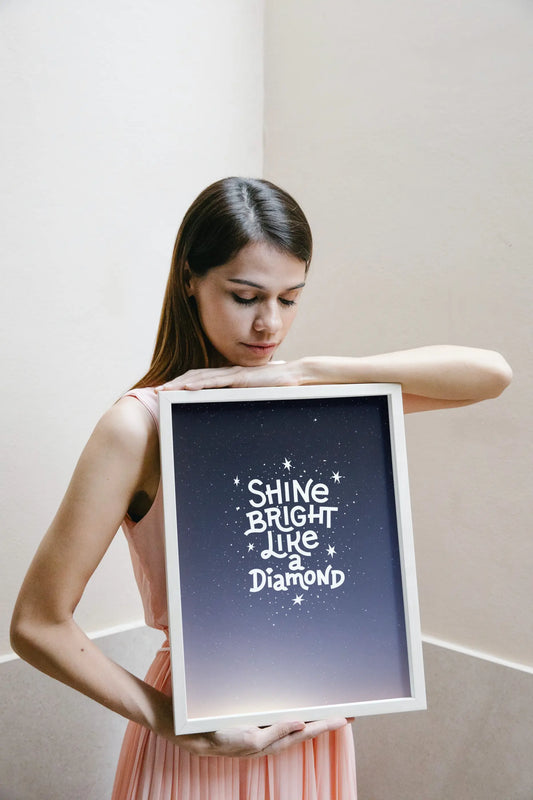 Shine bright like a diamond Frame