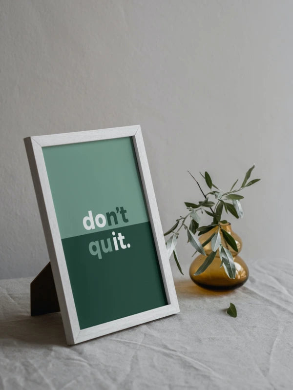 Don't Quit 2