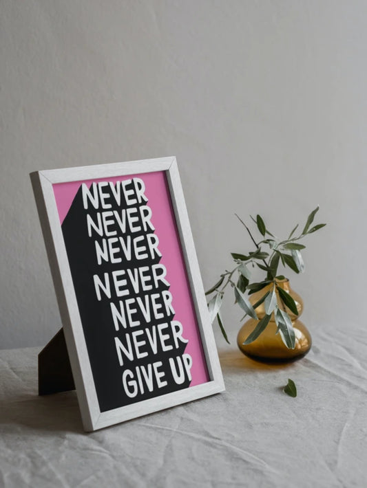 Never Give Up