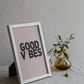 Good Vibes