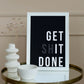 Get it done