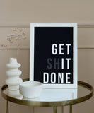 Get it done