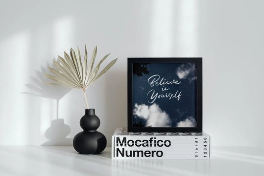 Believe In Yourself Frame