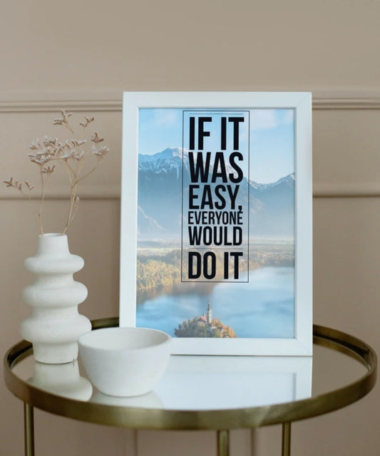 If it was easy