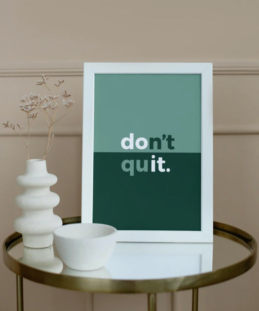 Don't Quit 2