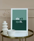 Don't Quit 2