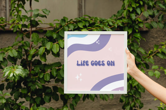 Life Goes On Frame