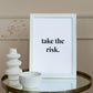 Take the Risk